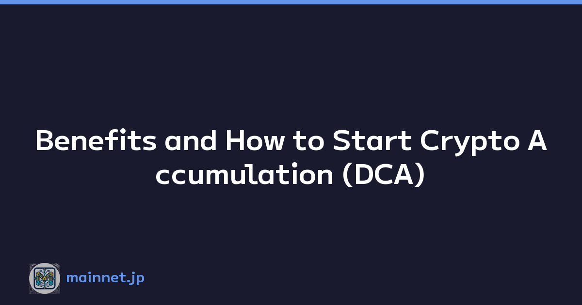 Benefits and How to Start Crypto Accumulation (DCA)