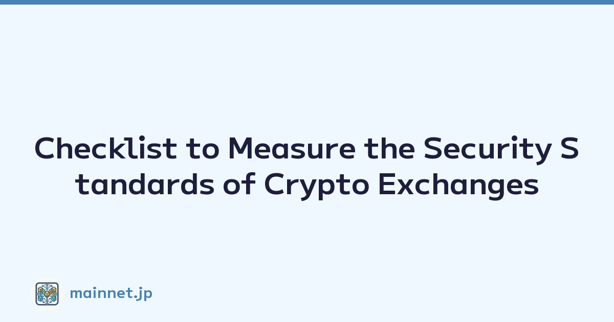 Checklist to Measure the Security Standards of Crypto Exchanges